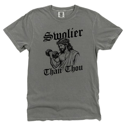 Swolier Than Thou (Front Print)