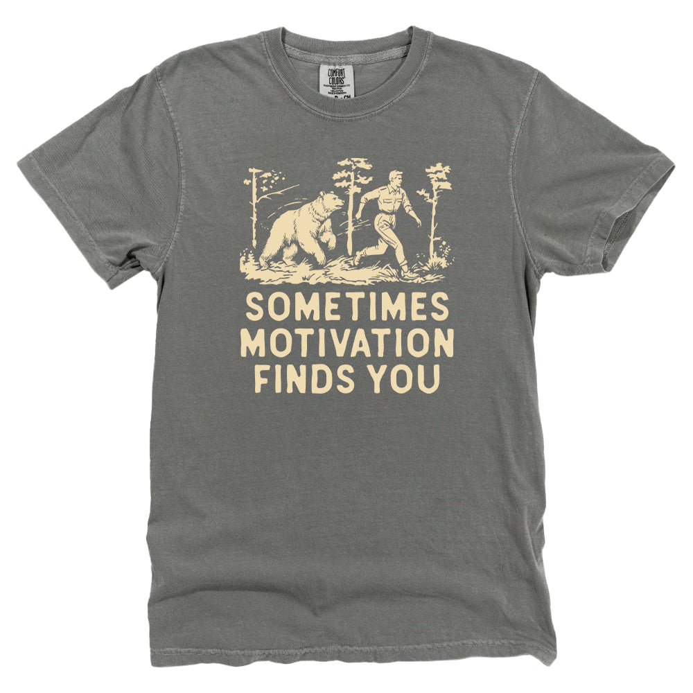 Sometimes Motivation Finds You