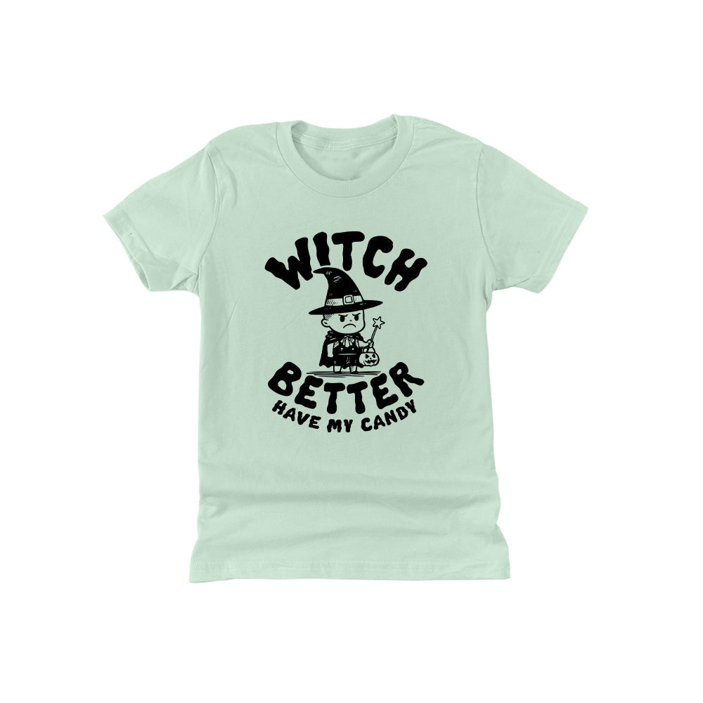 Witch better have my candy (Kids)