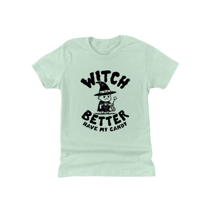 Witch better have my candy (Kids)