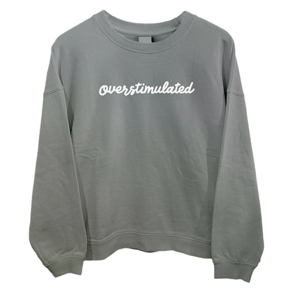 Overstimulated (Front Print)