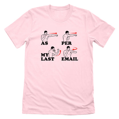 As Per My Last Email