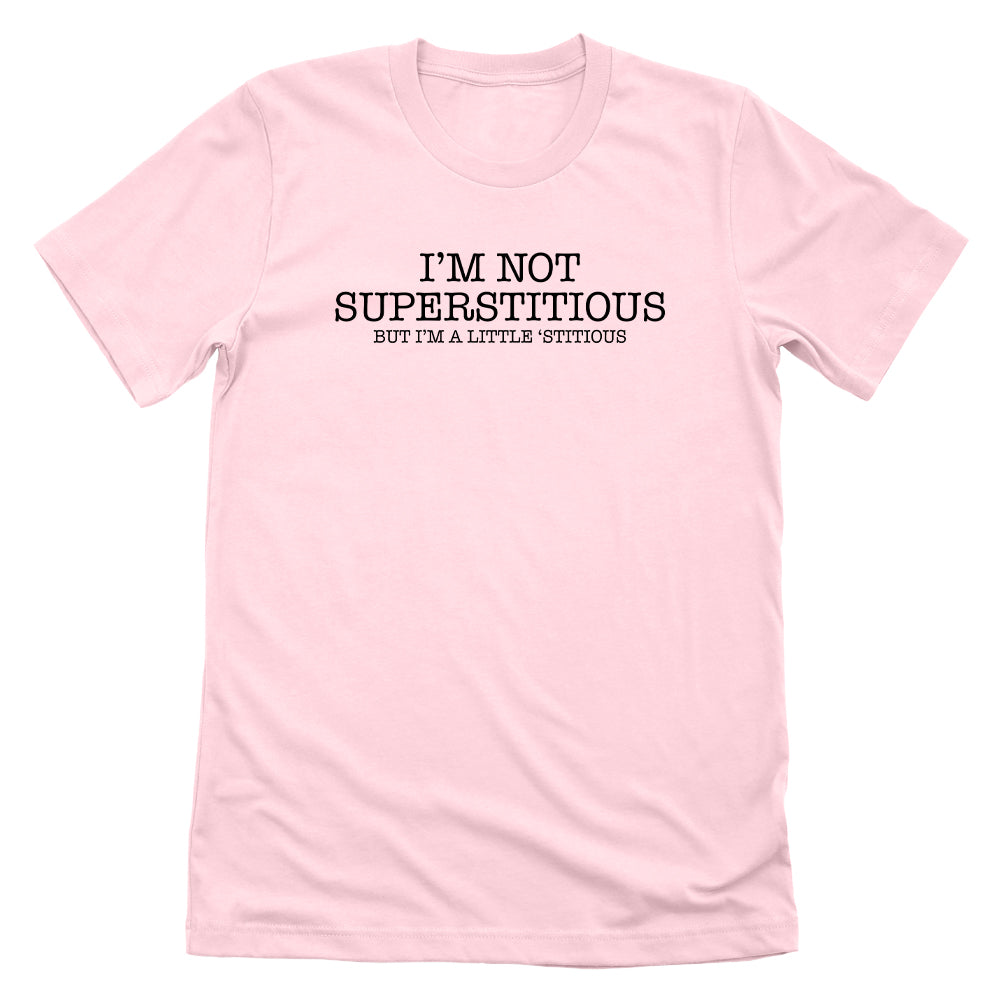 I'm Not Superstitious