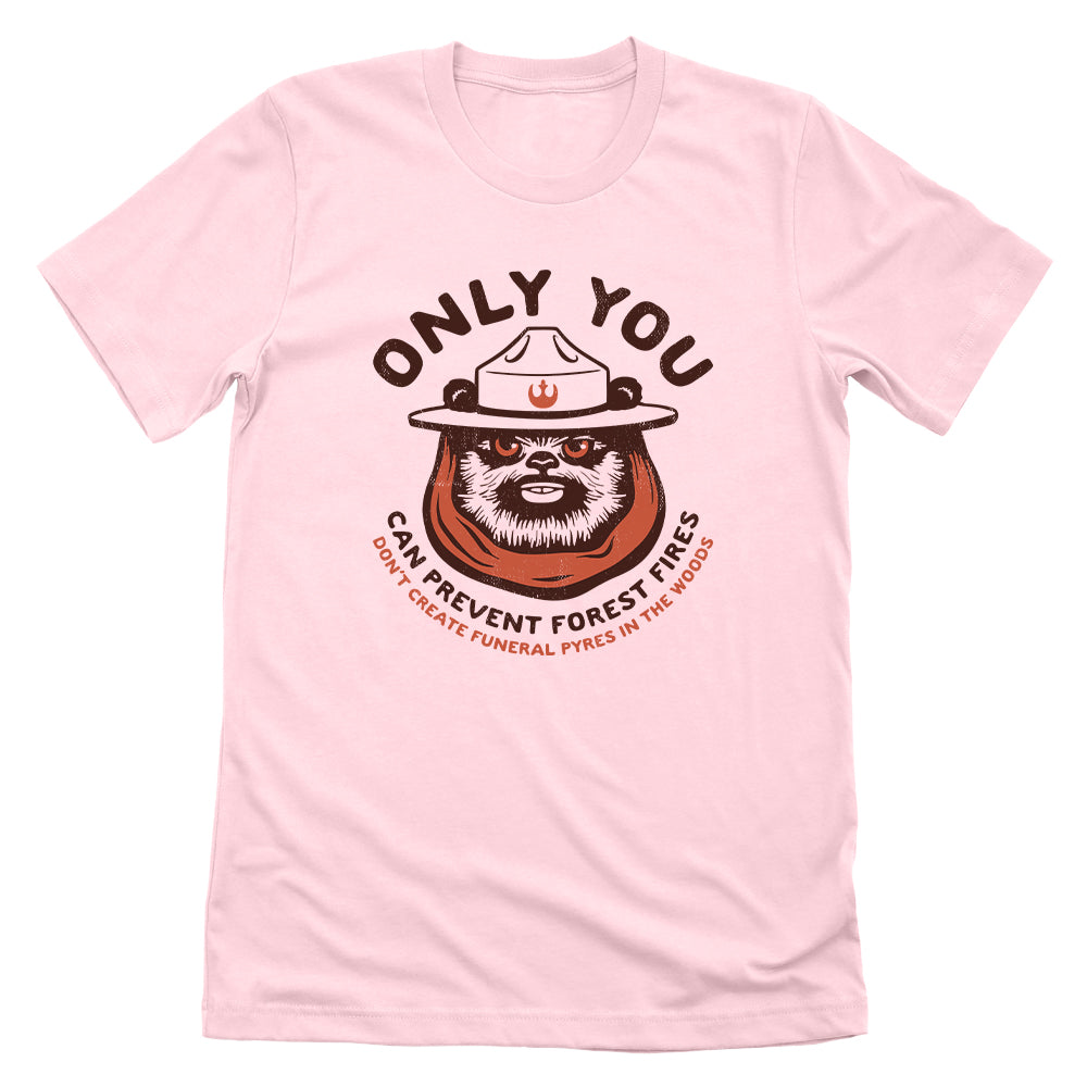 Only You Can Prevent Forest Fires Ewok