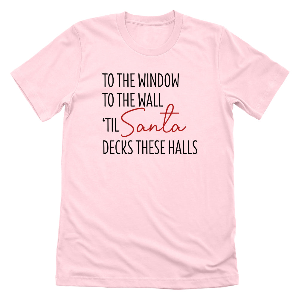 Til' Santa Decks These Halls