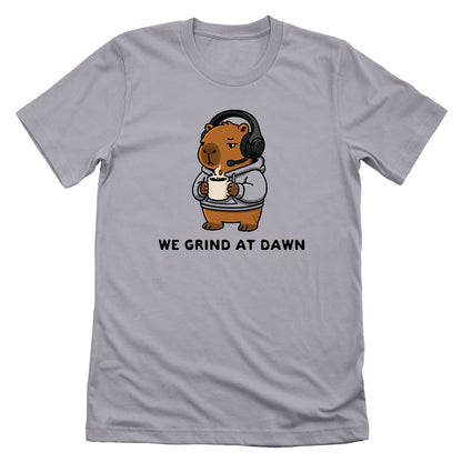 We Grind At Dawn