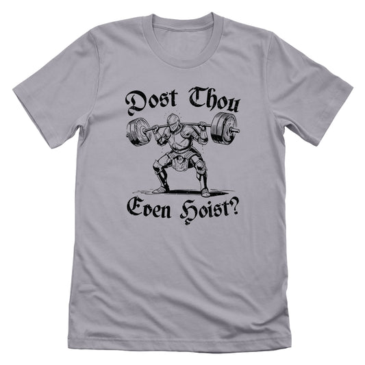 Dost Thou Even Hoist