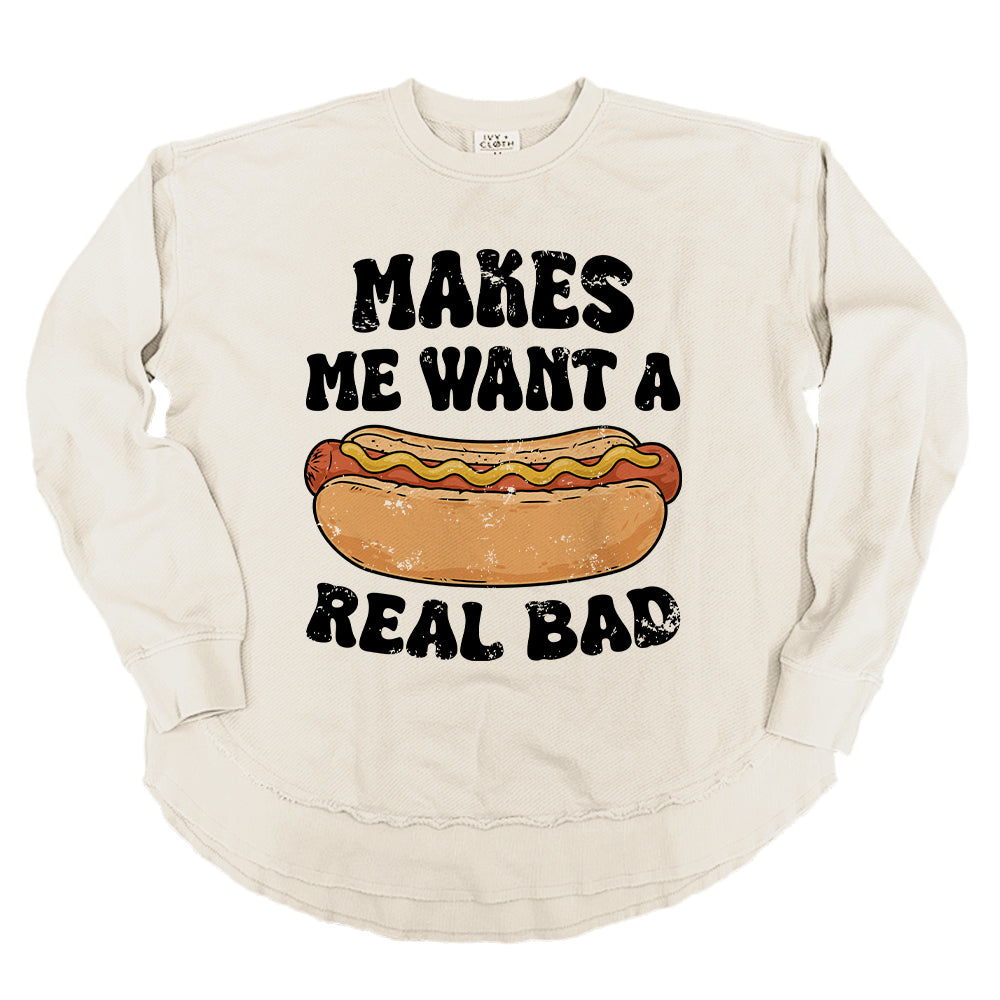 Makes Me Want A Hotdog Real Bad