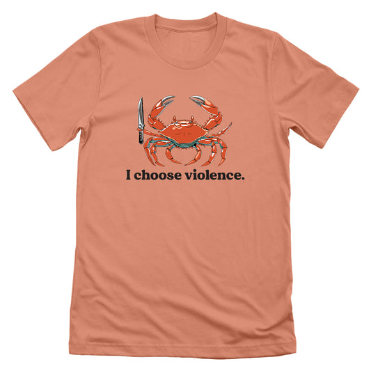 I Choose Violence Crab