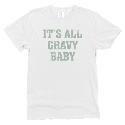 It's All Gravy Baby