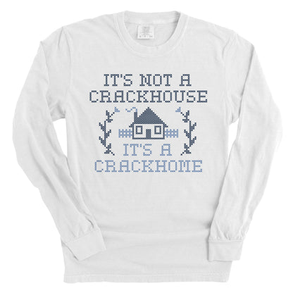 It's not a Crackhouse it's a Crackhome