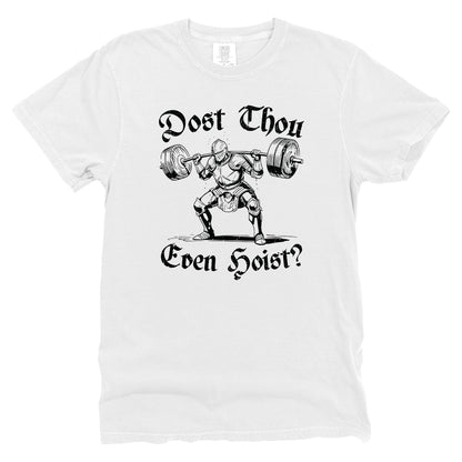 Dost Thou Even Hoist