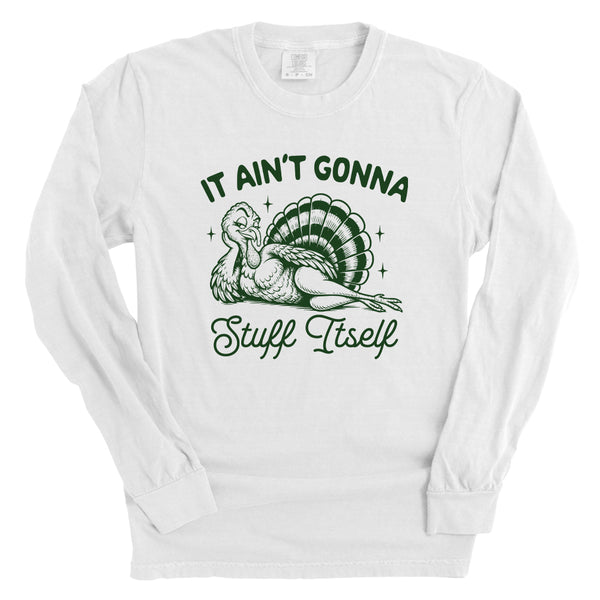 It Ain't Gonna Stuff Itself