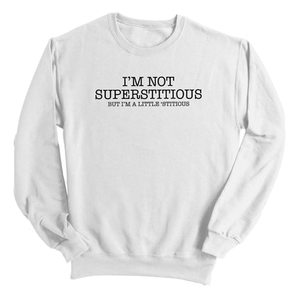 I'm Not Superstitious