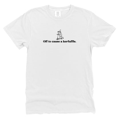 Off To Cause A Kerfuffle (Front Print)
