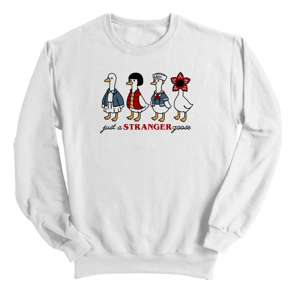 Just A Stranger Goose