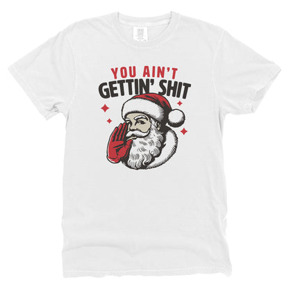 You Ain't Gettin' Shit