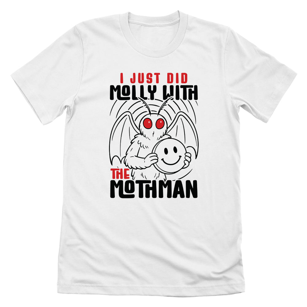 I Just Did Molly With The Mothman