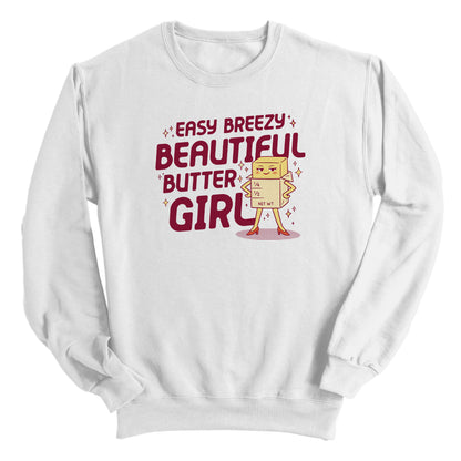 Easy Breezy Beautiful Butter Girl (Front Print)
