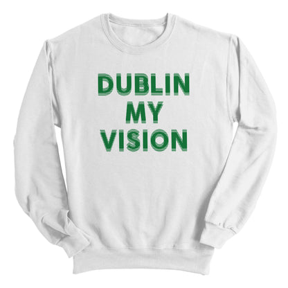 Dublin My Vision