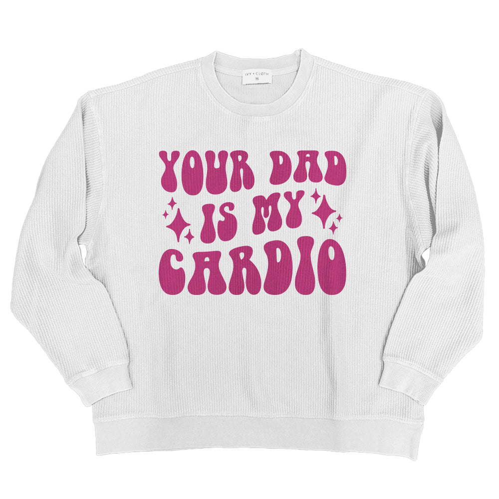 Your Dad Is My Cardio (Front Print)