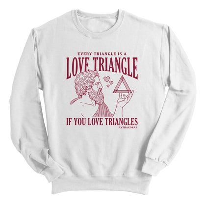 Every Triangle is a Love Triangle if you Love Triangles