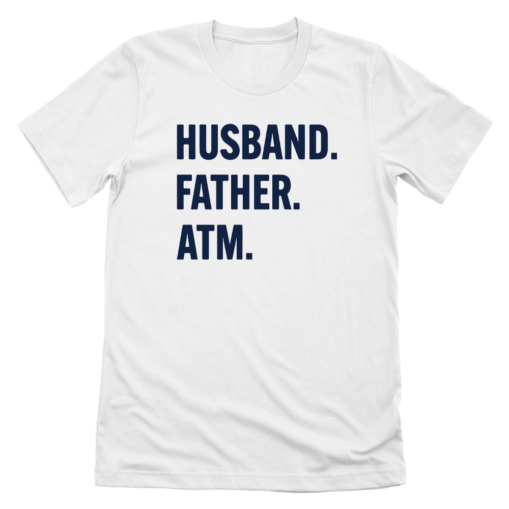 Husband Father ATM