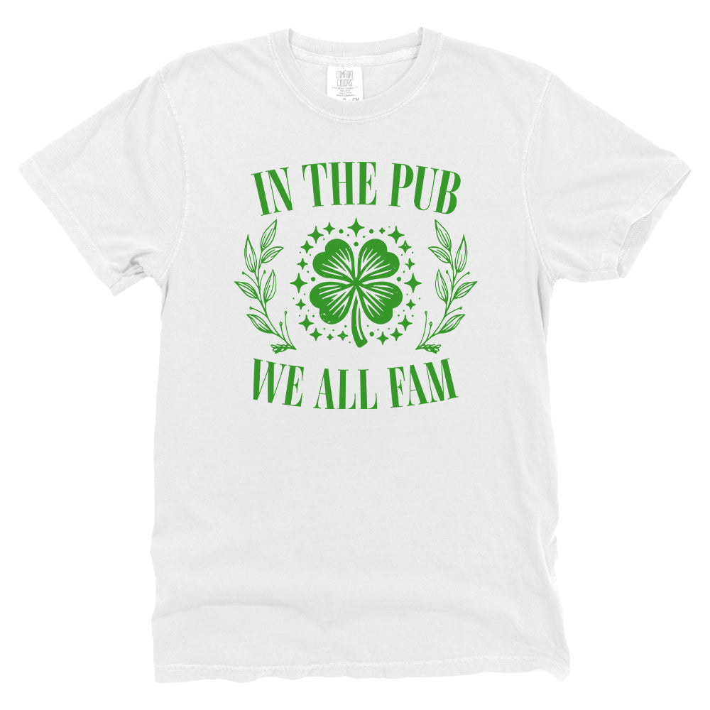 In The Pub We All Fam (White)