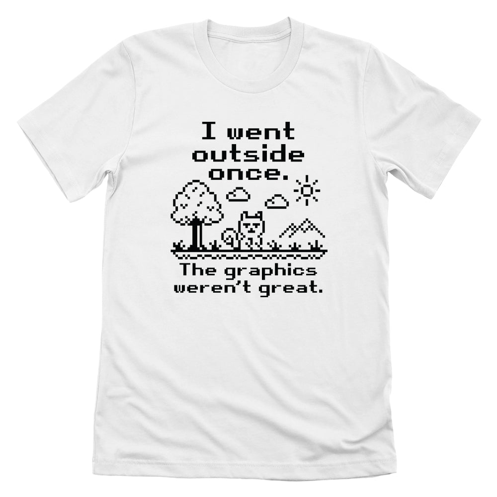 I Went Outside Once