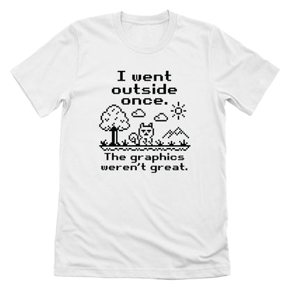 I Went Outside Once