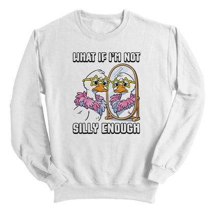 What If I'm Not Silly Enough (Front Print)