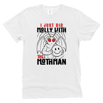 I Just Did Molly With The Mothman