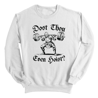 Dost Thou Even Hoist