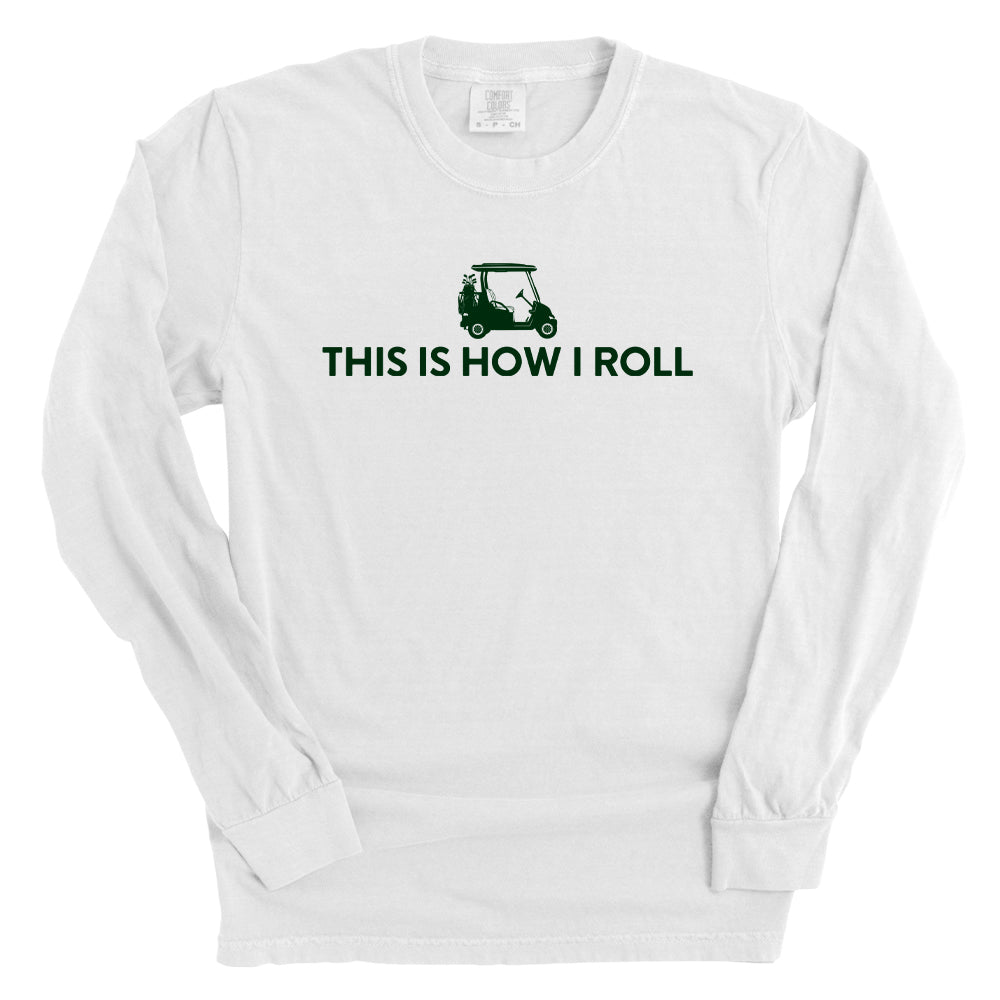 This Is How I Roll (Golf Cart)