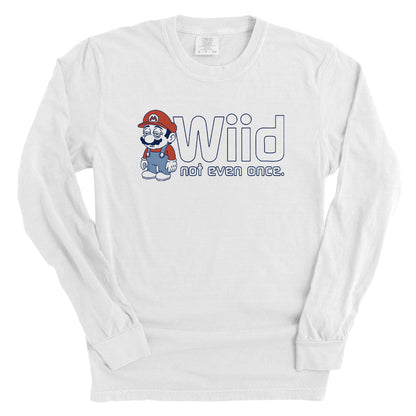 Wiid Not Even Once Front