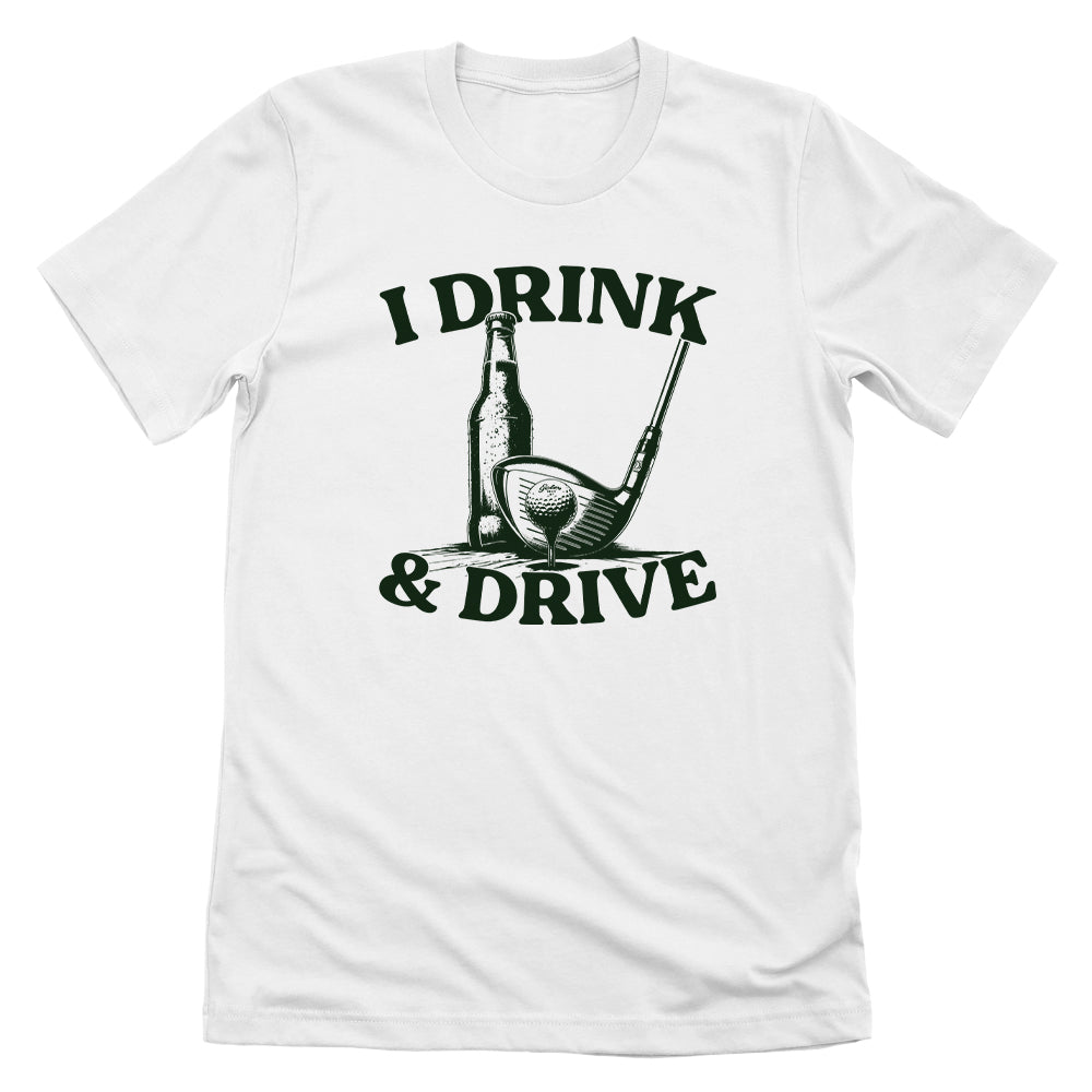 I Drink & Drive