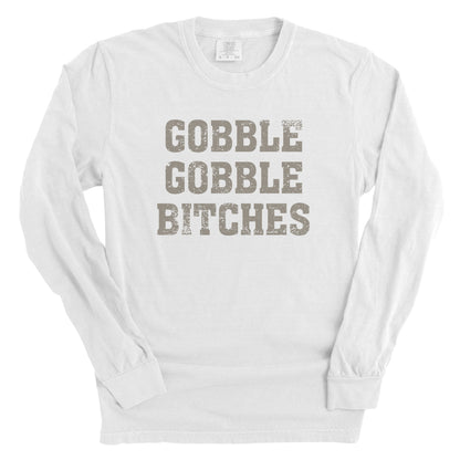 Gobble Gobble Bitches