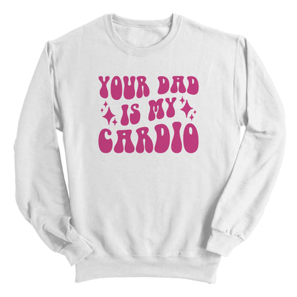 Your Dad Is My Cardio (Front Print)