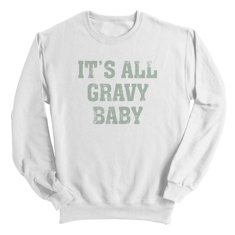 It's All Gravy Baby