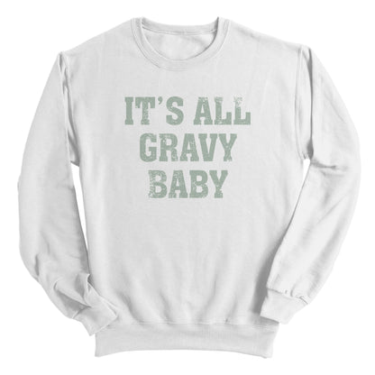 It's All Gravy Baby