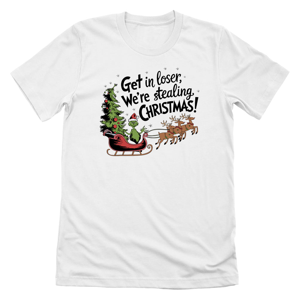 Get In Loser We're Stealing Christmas