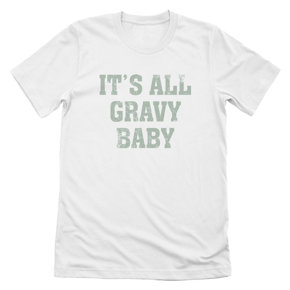 It's All Gravy Baby
