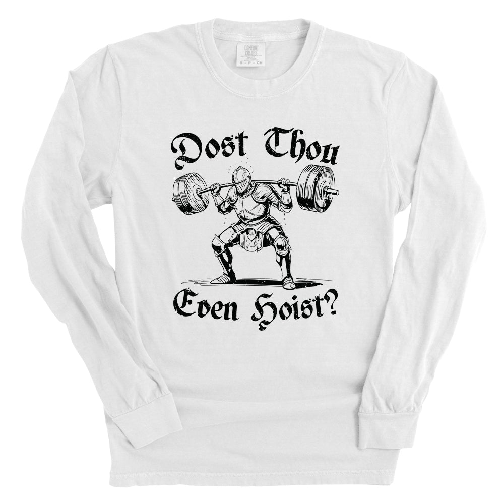 Dost Thou Even Hoist