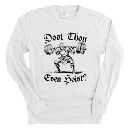 Dost Thou Even Hoist