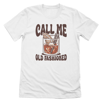 Call Me Old Fashioned