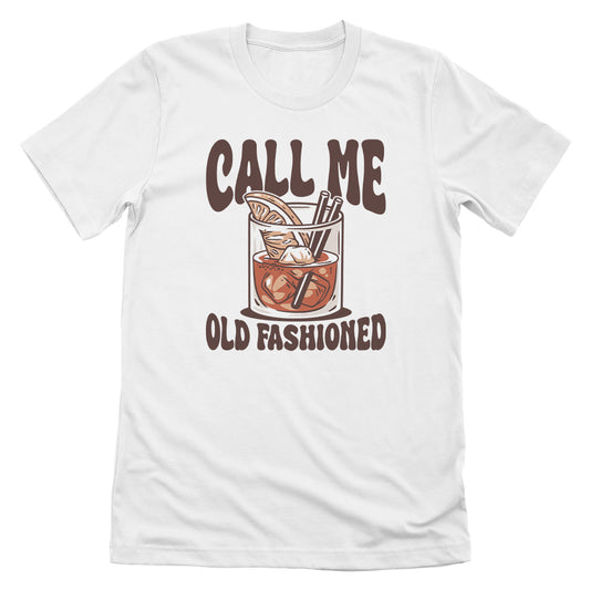 Call Me Old Fashioned