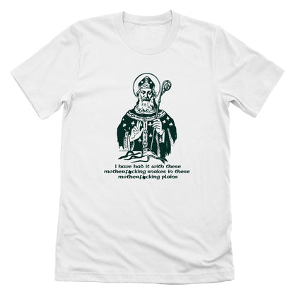 I have had it with these motherfcking snakes