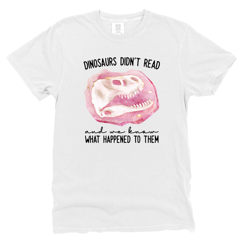 Dinosaurs Didn't Read