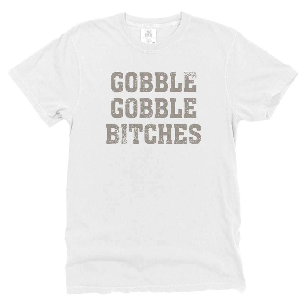 Gobble Gobble Bitches