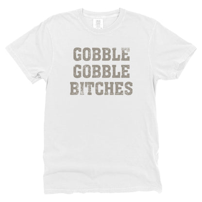 Gobble Gobble Bitches